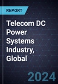 Telecom DC Power Systems Industry, Global, 2024-2033- Product Image