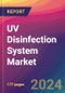 UV Disinfection System (Wastewater Treatment) Market Size, Market Share, Application Analysis, Regional Outlook, Growth Trends, Key Players, Competitive Strategies and Forecasts, 2024 To 2032 - Product Image