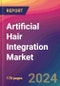 Artificial Hair Integration Market Size, Market Share, Application Analysis, Regional Outlook, Growth Trends, Key Players, Competitive Strategies and Forecasts, 2024 To 2032 - Product Thumbnail Image