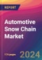 Automotive Snow Chain Market Size, Market Share, Application Analysis, Regional Outlook, Growth Trends, Key Players, Competitive Strategies and Forecasts, 2024 To 2032 - Product Image