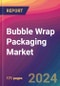 Bubble Wrap Packaging Market Size, Market Share, Application Analysis, Regional Outlook, Growth Trends, Key Players, Competitive Strategies and Forecasts, 2024 To 2032 - Product Thumbnail Image