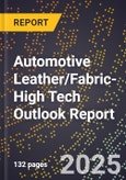 2025 Global Forecast for Automotive Leather/Fabric (2026-2031 Outlook)-High Tech Outlook Report- Product Image