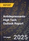 2025 Global Forecast for Antidepressants (2026-2031 Outlook)-High Tech Outlook Report - Product Image