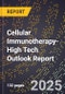 2025 Global Forecast for Cellular Immunotherapy (2026-2031 Outlook)-High Tech Outlook Report - Product Thumbnail Image