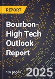 2025 Global Forecast for Bourbon (2026-2031 Outlook)-High Tech Outlook Report- Product Image