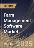 Farm Management Software Market Size, Share & Trends Analysis Report By Deployment Model (Local/ Web Based and Cloud Based (SaaS and PaaS)), By Solution (Software and Services), By Application, By Regional Outlook and Forecast, 2024 - 2031- Product Image