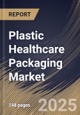 Plastic Healthcare Packaging Market Size, Share & Trends Analysis Report By Industry, By Product Type (Bottles Packaging, Pouches, Vials, and Other Product Type), By Material, By Regional Outlook and Forecast, 2024 - 2031- Product Image