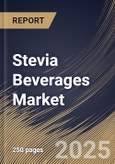 Stevia Beverages Market Size, Share & Trends Analysis Report By Distribution Channel, By Application, By Type (Powder, Liquid, and Other Type), By Regional Outlook and Forecast, 2024 - 2031- Product Image