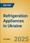 Refrigeration Appliances in Ukraine - Product Thumbnail Image