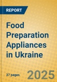 Food Preparation Appliances in Ukraine- Product Image