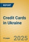 Credit Cards in Ukraine - Product Thumbnail Image