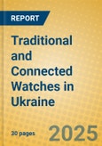 Traditional and Connected Watches in Ukraine- Product Image