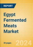 Egypt Fermented Meats (Savory and Deli Foods) Market Size, Growth and Forecast Analytics, 2023-2028- Product Image