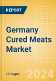 Germany Cured Meats (Savory and Deli Foods) Market Size, Growth and Forecast Analytics, 2023-2028- Product Image