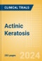 Actinic (Solar) Keratosis - Global Clinical Trials Review, 2024 - Product Image