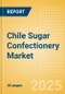 Chile Sugar Confectionery (Confectionery) Market Size, Growth and Forecast Analytics, 2023-2028 - Product Image