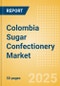 Colombia Sugar Confectionery (Confectionery) Market Size, Growth and Forecast Analytics, 2023-2028 - Product Image