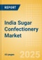 India Sugar Confectionery (Confectionery) Market Size, Growth and Forecast Analytics, 2023-2028 - Product Thumbnail Image