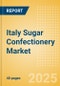 Italy Sugar Confectionery (Confectionery) Market Size, Growth and Forecast Analytics, 2023-2028 - Product Image