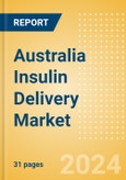 Australia Insulin Delivery Market Outlook to 2033- Product Image