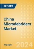 China Microdebriders Market Outlook to 2033- Product Image