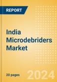 India Microdebriders Market Outlook to 2033- Product Image