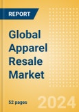 Global Apparel Resale Market to 2028- Product Image