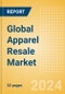 Global Apparel Resale Market to 2028 - Product Image