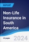 Non-Life Insurance in South America - Product Thumbnail Image