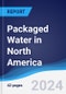 Packaged Water in North America - Product Image