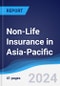 Non-Life Insurance in Asia-Pacific - Product Image