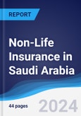 Non-Life Insurance in Saudi Arabia- Product Image