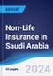 Non-Life Insurance in Saudi Arabia - Product Thumbnail Image