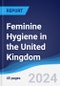 Feminine Hygiene in the United Kingdom - Product Thumbnail Image