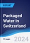 Packaged Water in Switzerland - Product Thumbnail Image