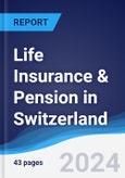 Life Insurance & Pension in Switzerland- Product Image