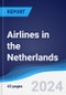 Airlines in the Netherlands - Product Image