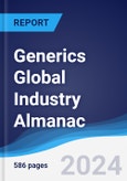 Generics Global Industry Almanac 2019-2028- Product Image