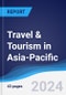 Travel & Tourism in Asia-Pacific - Product Image