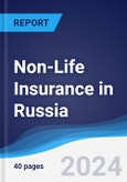 Non-Life Insurance in Russia- Product Image