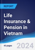 Life Insurance & Pension in Vietnam- Product Image