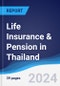 Life Insurance & Pension in Thailand - Product Image