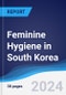 Feminine Hygiene in South Korea - Product Image