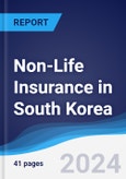 Non-Life Insurance in South Korea- Product Image