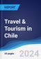 Travel & Tourism in Chile - Product Image