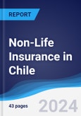 Non-Life Insurance in Chile- Product Image