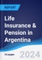 Life Insurance & Pension in Argentina - Product Image