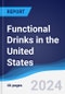 Functional Drinks in the United States - Product Image