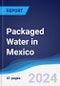 Packaged Water in Mexico - Product Image