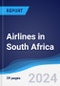 Airlines in South Africa - Product Image